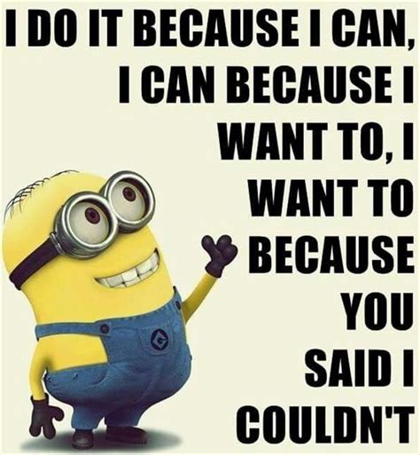 Inspirational Quotes Of The Day Funny Minion Quotes Funny