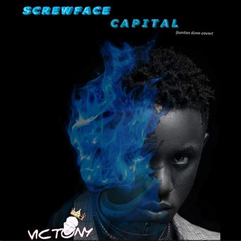 Stream Screwface Capital (Santan Dave cover) by Victony | Listen online ...