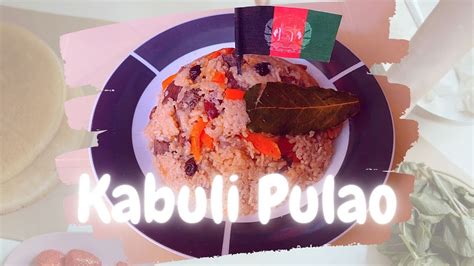 Kabuli Pulao Comida De Afganistán 🍛🍲 Youtube