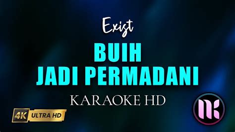 Buih Jadi Permadani Karaoke Exist Youtube