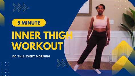 How To Lose Inner Thigh Fat Minute Inner Thigh Burn Workout That Get