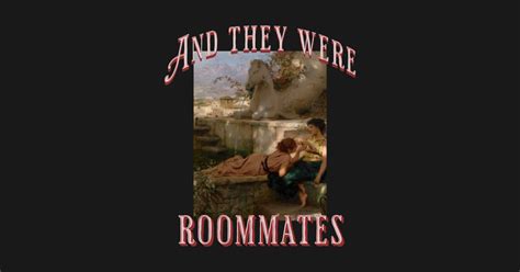 And They Were Roommates Subtle Lesbian Sapphic Sapphic T Shirt TeePublic