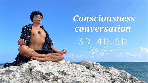 D D D Consciousness We Are Evolving To Higher Dimensions Youtube