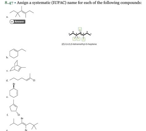 Solved Assign A Systematic Iupac Name For Each Of The