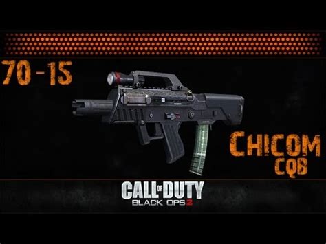 CoD Black Ops 2 Chicom CQB 70 15 W MK SFX YouTube