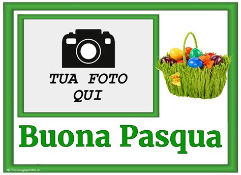 Buona Pasqua Cornice Foto Crea Cartoline Personalizzate Con Foto