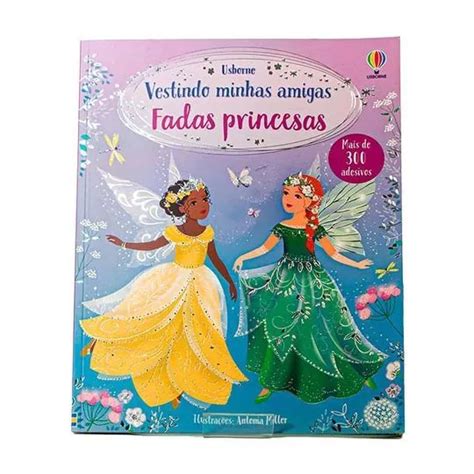 Fadas Princesas Vestindo Minhas Amiguinhas Usborne PRIVALIA O