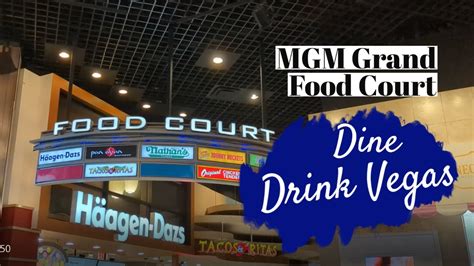 MGM Grand Las Vegas Food Court YouTube