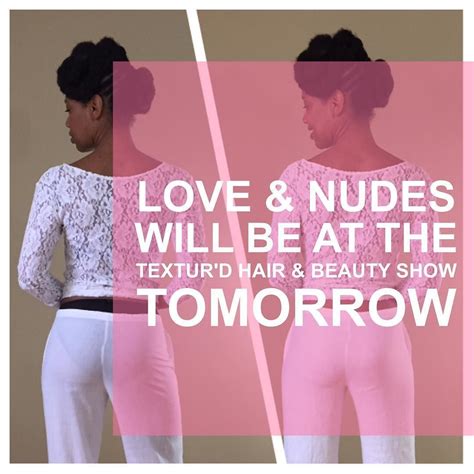 Will We See You Tomorrow Love Nudes Is Doing Another Toronto Event