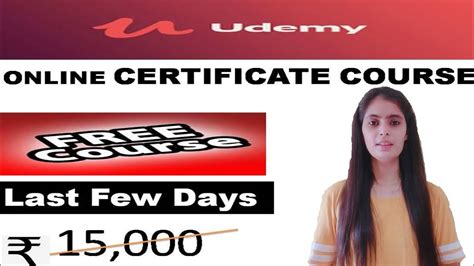 Udemy Free Certificate Courses Online 08 05 2021 Free Online Courses