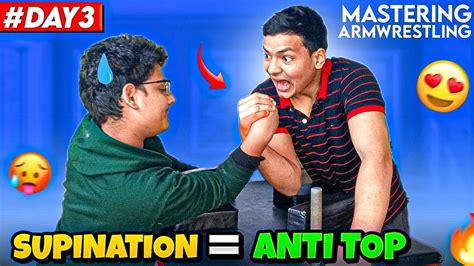 Mastering SUPINATION In Arm Wrestling Day 3 Of 5 Day Series YouTube