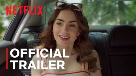 Trailer Perdana Emily In Paris Season 2 Resmi Rilis Serial Segera