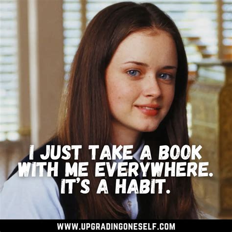 Gilmore Girls Quotes (3) - Upgrading Oneself