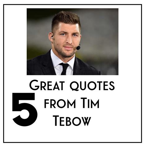 5 Great Quotes From Tim Tebow Spiritual Crusade