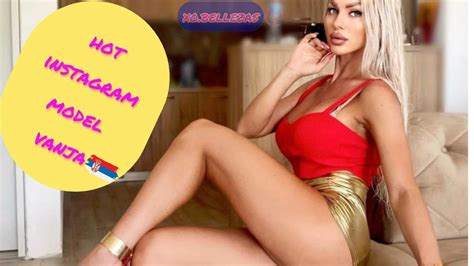 Hot Sexy Instagram Model Vanja Komatina Top Models In The World 2023