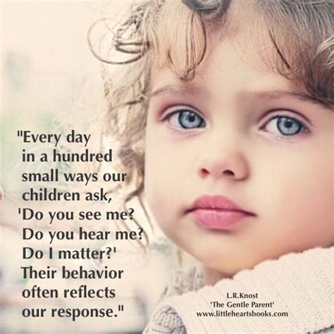 "To need to be seen, to be heard, to be valued is simply to be human ... 