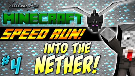 Ep Into The Nether Minecraft Speed Run Youtube