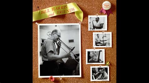 Bill Harris ‎ Bill Harris And Friends Full Album Youtube