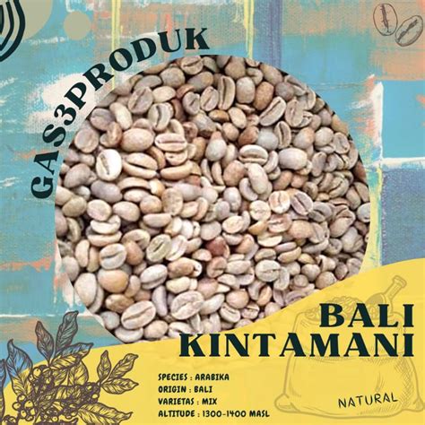 Jual Green Bean Biji Kopi Arabika Arabica Bali Kintamani Proses Natural