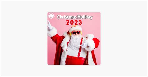 ‎Christmas Holiday 2023 by Best Playlists Ever! - Apple Music