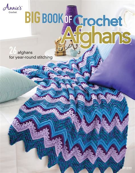 Annies Crochet Big Book Of Crochet Afghans 26 Afghans For Year Round