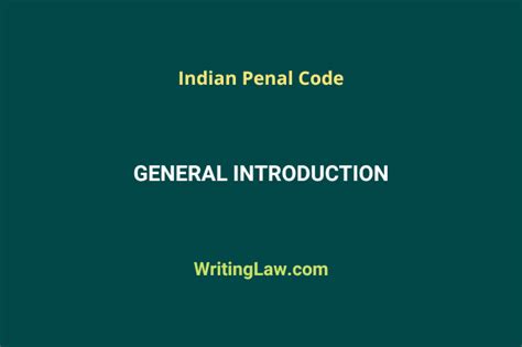 General Introduction To The Indian Penal Code 1860