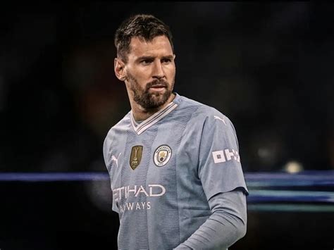 Lionel Messi Manchester City Une Rumeur Folle Secoue La Toile