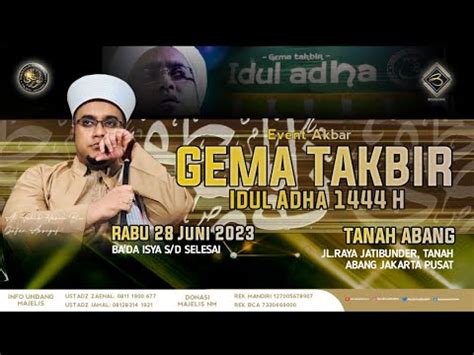 Live Gema Takbir Idul Adha H Rabu Juni Jl Jati