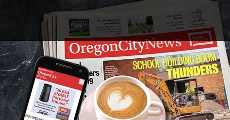 News Where You Live Oregon City News Pamplin Media Group Circulation