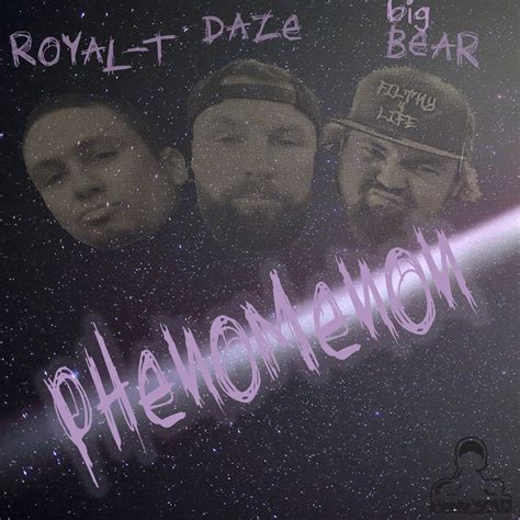 Apple Music Royal T Daze Big Bear Phenomenon Ep