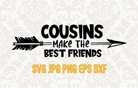 Cousins Make The Best Friends Svg Best Cousin Svg Cousin Etsy