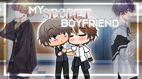 My Secret Boyfriend Gay Love Story Gacha Life Mini Movie Glmm