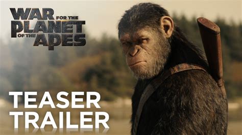 War For The Planet Of The Apes Teaser Trailer [hd] 20th Century Fox Youtube