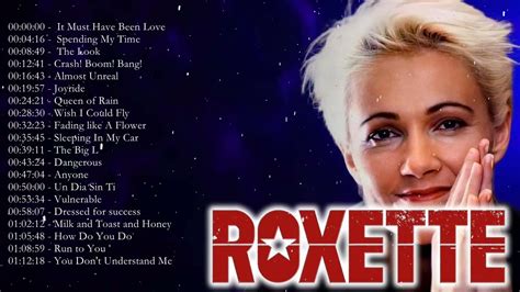 Roxette Greatest Hits Full Album Best Songs Of Roxette Roxette