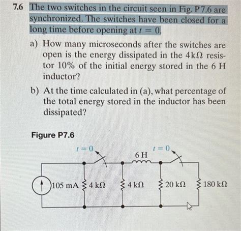 Solved 76 The Two Switches In The Circuit Seen In Fig P