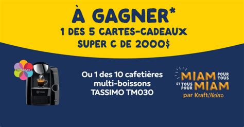 Gagnez Cartes Cadeaux Picerie Super C De Ou Cafeti Res