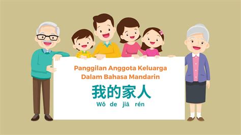 Panggilan Anggota Keluarga Dalam Bahasa Mandarin Dengan Pinyin Dan