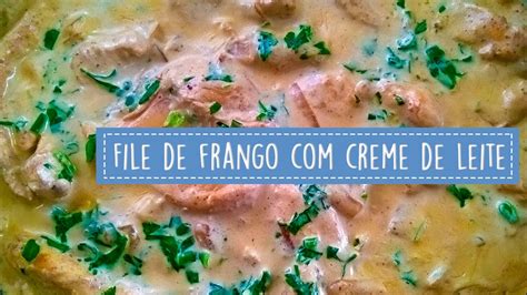 Fil De Frango Creme De Leite Youtube