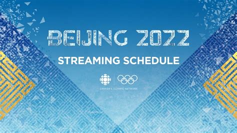 Complete Streaming Schedule Cbc Olympic Winter Games Beijing