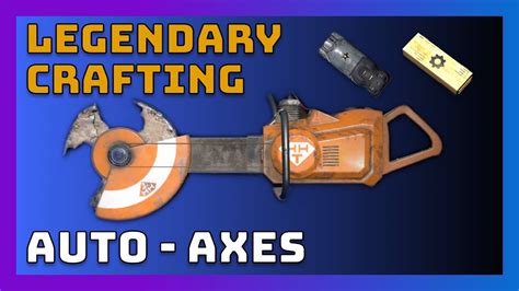 Fallout Auto Axe Legendary Crafting Rolls Part Youtube