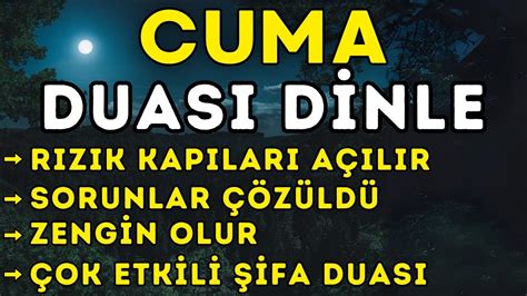 CUMA GÜNÜ DUASI DİNLE BU DUA RET OLUNMAYAN DUADIR KİM NE NİYETLE