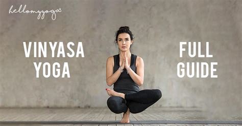 What is Vinyasa Yoga: Benefits, Top Poses, History and More