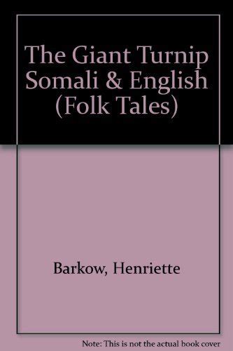 Amazon The Giant Turnip Somali And English Folk Tales Barkow