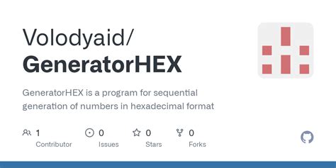 GitHub - Volodyaid/GeneratorHEX: GeneratorHEX is a program for ...