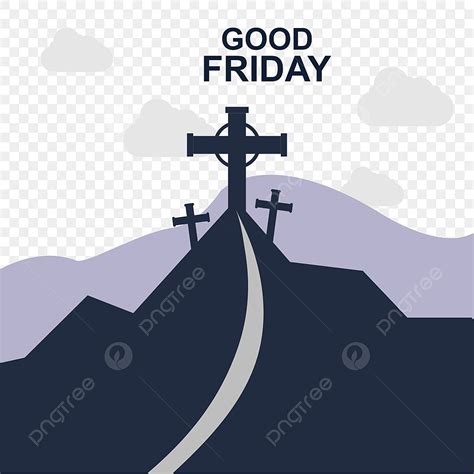 Good Friday Vector Hd Png Images Good Friday Mountains Vector Design