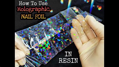 How To Use Holographic Nail Foil In Epoxy Resin Holographic Effect On