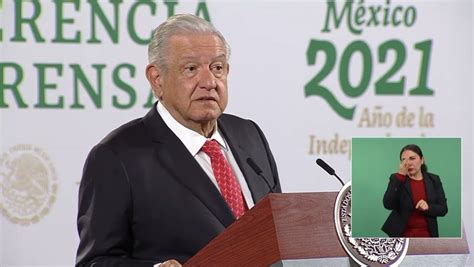 Es de sabios cambiar de opinión AMLO pide vacunarse contra COVID 19