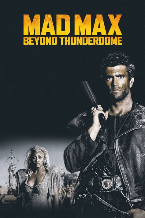 Mad Max Beyond Thunderdome 1985 Posters — The Movie Database Tmdb