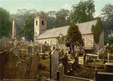 Kirk Braddan Old Church Old Cemeteries Cemeteries Isle Of Man