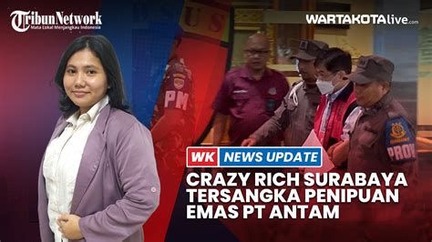 Crazy Rich Surabaya Budi Said Kini Jadi Tersangka Penipuan Antam